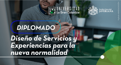 Diseño de Servicios y Experiencias Para La Nueva Normalidad