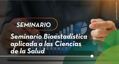 Seminario Bioestadística Aplicada a Las Ciencias De La Salud