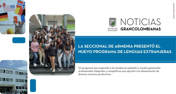 La Seccional de Armenia presentó el nuevo programa de Lenguas Extranjeras
