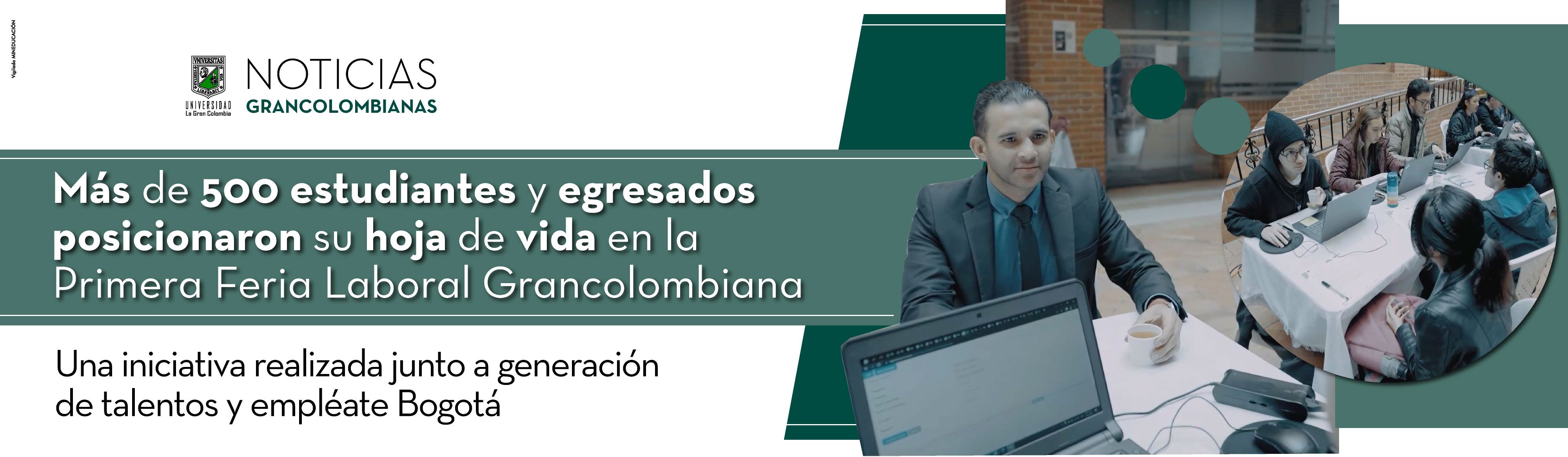 Más de 500 estudiantes y egresados posicionaron su hoja de vida en la Primera Feria Laboral Grancolombiana