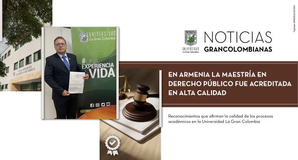 En Armenia la Maestría en Derecho Público fue acreditada en alta calidad