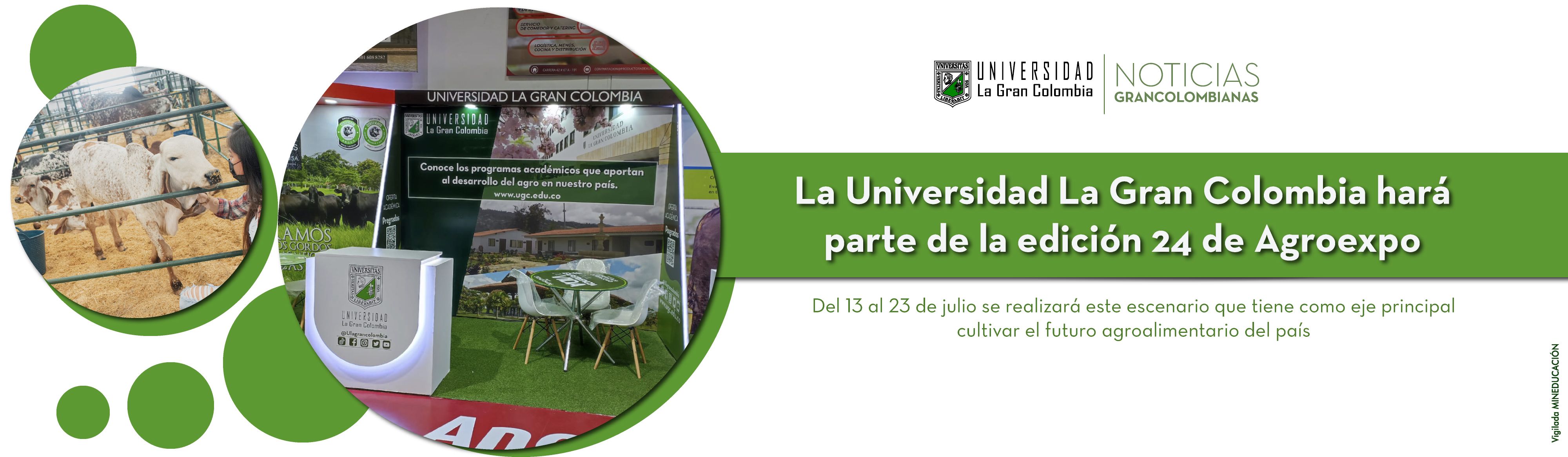 La Universidad La Gran Colombia hará parte de la edición 24 de Agroexpo