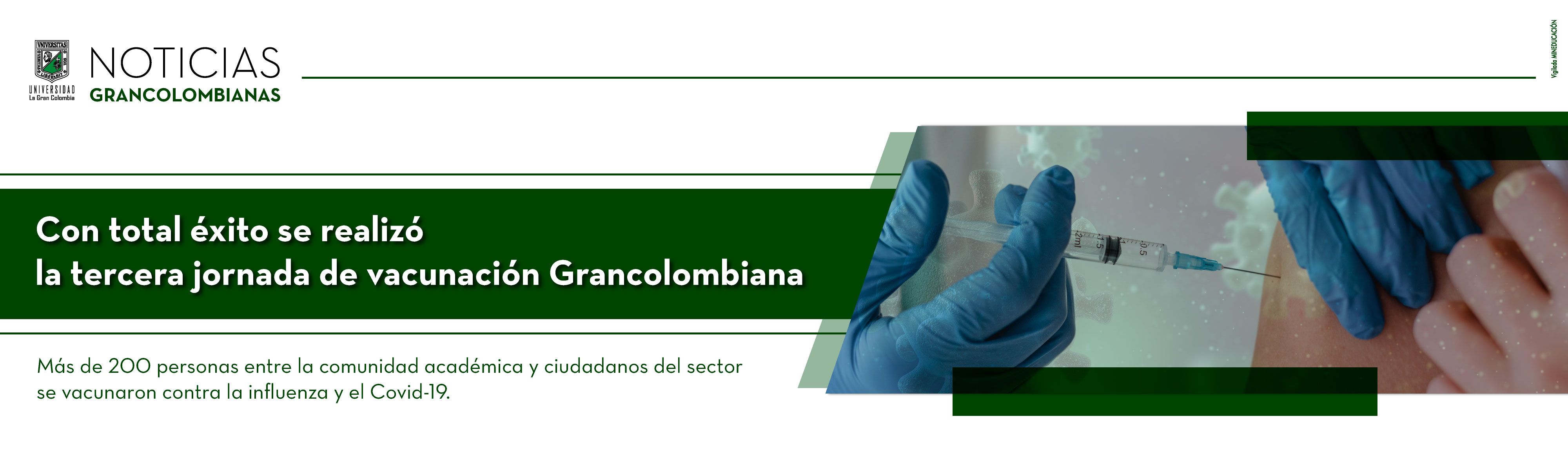 Con total éxito se realizó la tercera jornada de vacunación Grancolombiana