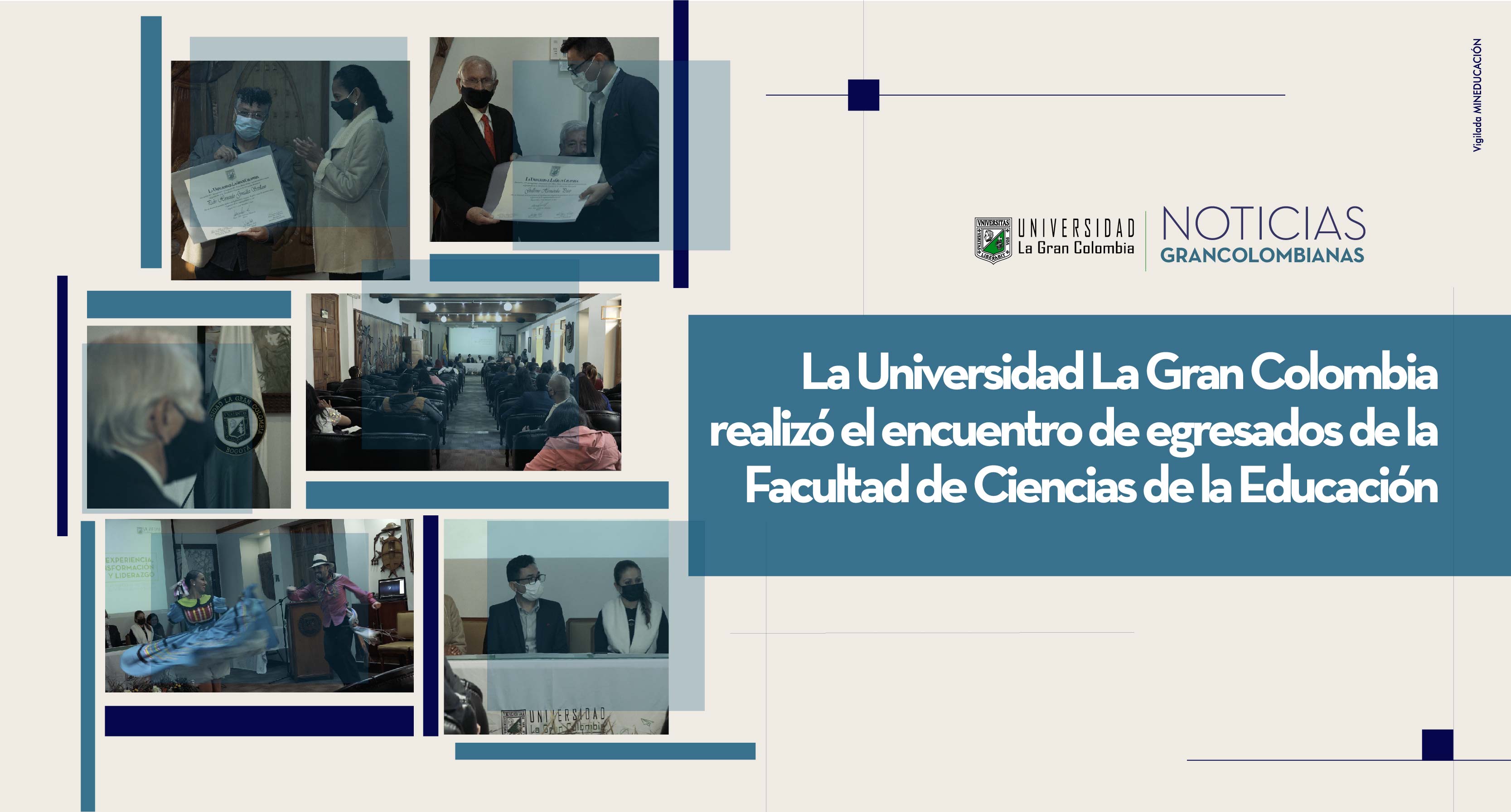 La Universidad La Gran Colombia realizó el encuentro de egresados de la Facultad de Ciencias de la Educación