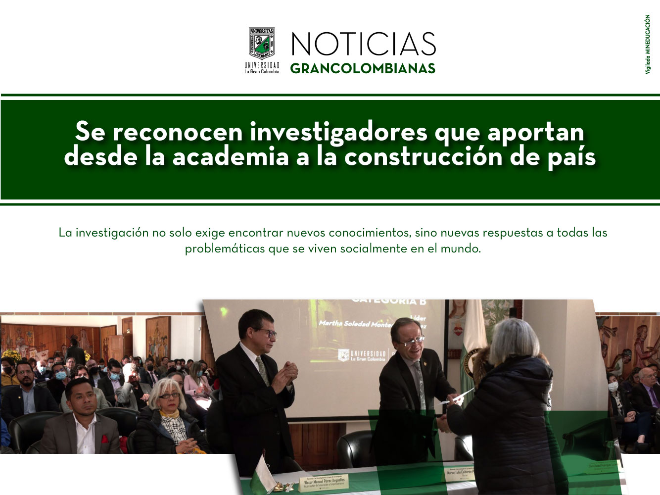 Se reconocen investigadores que aportan desde la academia a la construcción de país