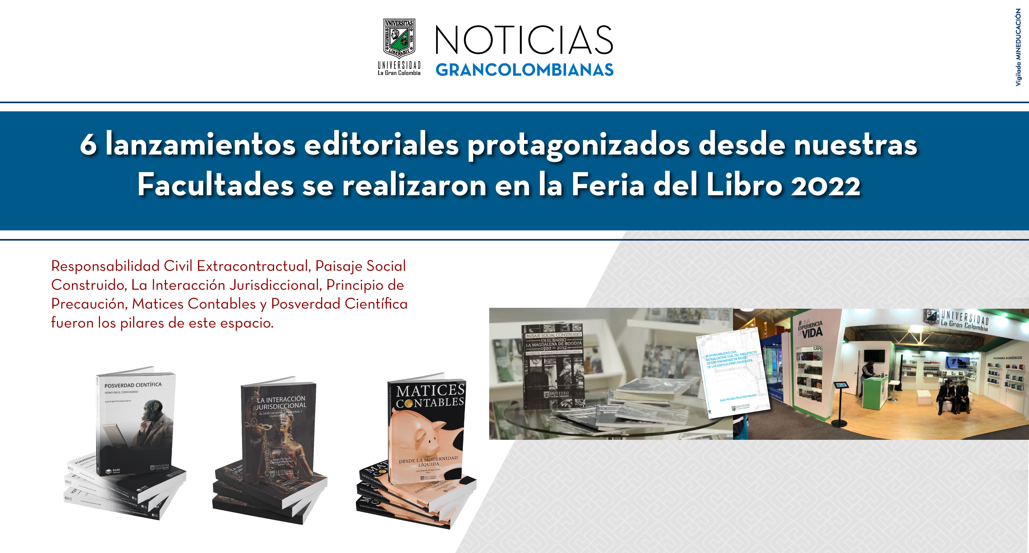 6 lanzamientos editoriales protagonizados desde nuestras Facultades se realizaron en la Feria del Libro 2022