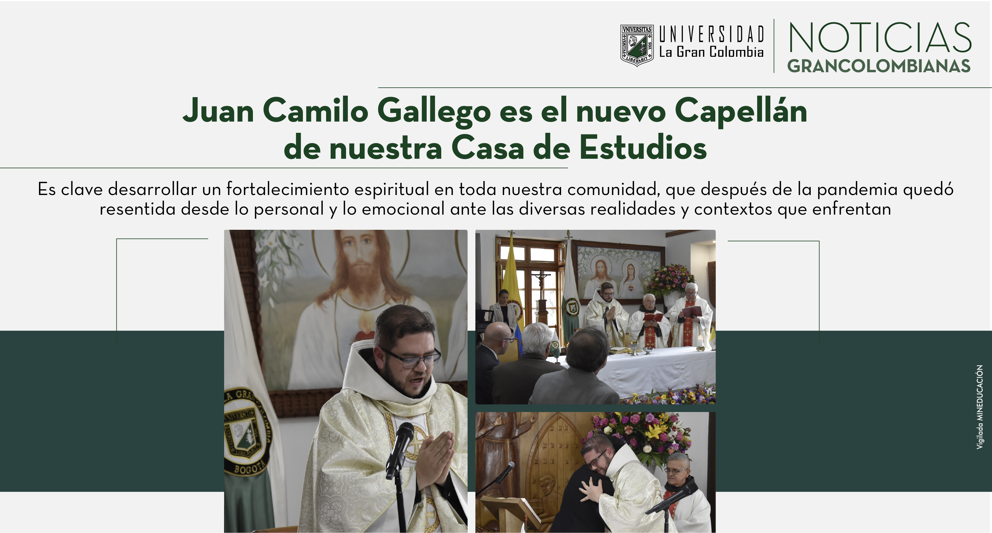 Juan Camilo Gallego es el nuevo Capellán de nuestra Casa de Estudios