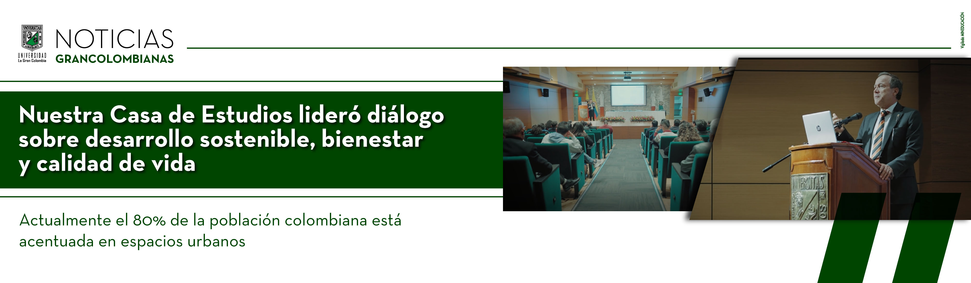 La Universidad la Gran Colombia lideró diálogo sobre Desarrollo sostenible, bienestar y calidad de vida