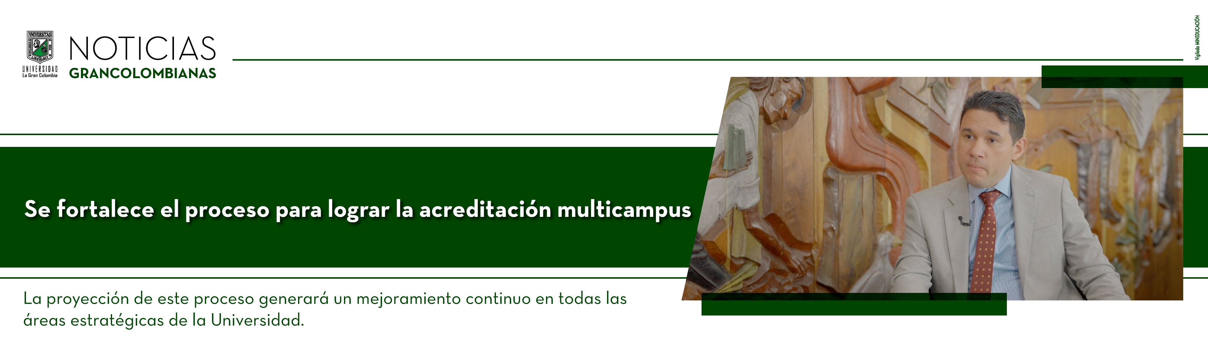 La Universidad La Gran Colombia fortalece su proceso para lograr la acreditación Multicampus