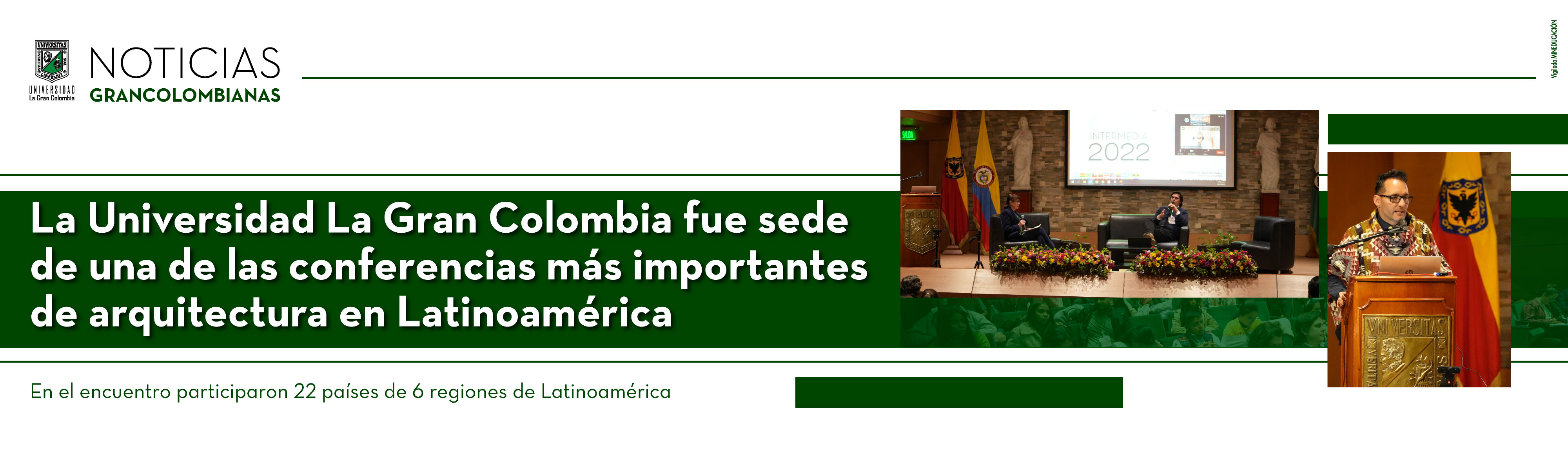 La Universidad La Gran Colombia fue sede de una de las conferencias más importantes de Arquitectura en Latinoamérica