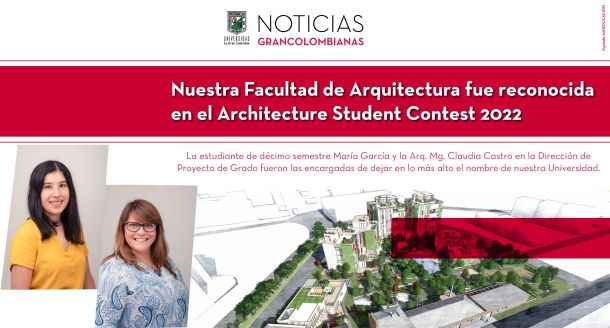 Nuestra Facultad de Arquitectura fue reconocida en el Architecture Student Contest 2022
