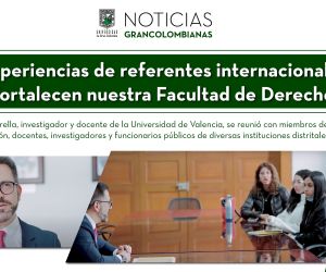 Experiencias de referentes internacionales fortalecen nuestra Facultad de Derecho