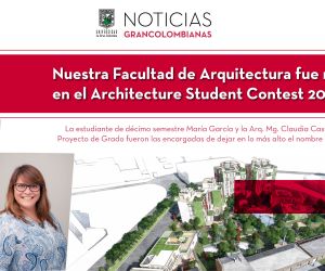 Nuestra Facultad de Arquitectura fue reconocida en el Architecture Student Contest 2022