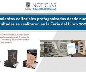 6 lanzamientos editoriales protagonizados desde nuestras Facultades se realizaron en la Feria del Libro 2022