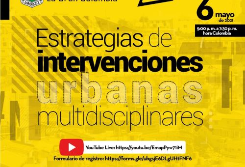 Seminario Internacional: “Estrategias de Intervenciones Urbanas Multidisciplinares”