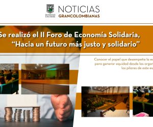 Se realizó el II Foro de Economía Solidaria, “Hacia un futuro más justo y solidario”