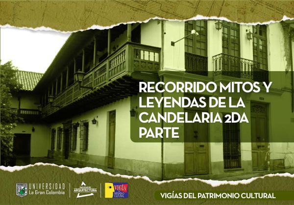 Recorrido Mitos y Leyendas de la Candelaria 2da Parte