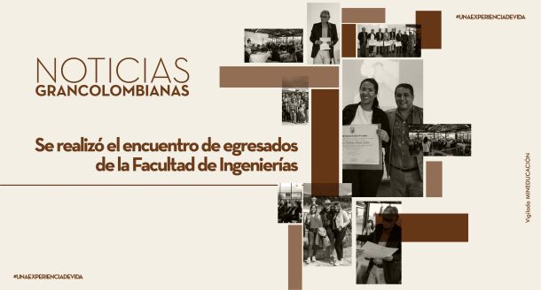 Se realizó el encuentro de egresados de la Facultad de Ingenierías