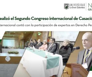 Se realizó el Segundo Congreso internacional de Casación Penal